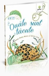 Ouale sunt tacute - Dianna Hutts Aston, Sylvia Long (ISBN: 9789731497761)