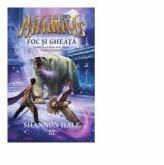 Foc si Gheata. Spirite-Animale 4 - Shannon Hale (ISBN: 9786069780343)