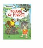 Poiana cu povesti (ISBN: 9786066464321)