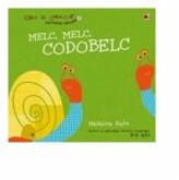 Melc, melc, codobelc - Madalina Radu (ISBN: 9789734714094)