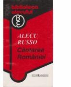 Cantarea Romaniei - Alecu Russo (ISBN: 9789739176903)