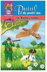 Puiul si alte povestiri alese - I. Al. Bratescu-Voinesti (ISBN: 9786067650242)