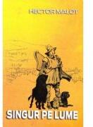 Singur pe lume - Hector Malot (ISBN: 9786065114753)