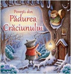 Povesti din Padurea Craciunului (ISBN: 9786066833882)