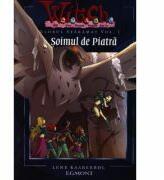 Witch. Soimul de piatra. Globul sfaramat, volumul 1 (ISBN: 9789735837198)