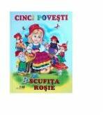 Scufita rosie. Cinci povesti - Vsevolod Cernei (ISBN: 9789975997386)