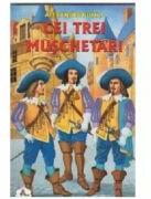 Cei trei muschetari. Colectia Piccolino - Alexandre Dumas (ISBN: 9789738007550)