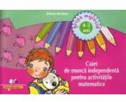 Caiet de munca independenta pentru activitatile matematice 4-5 ani (ISBN: 9789733024712)