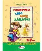 Povestea unui copil sanatos (ISBN: 9789736794728)