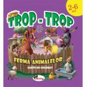 Trop-Trop - Ferma animalelor (ISBN: 9789736797859)