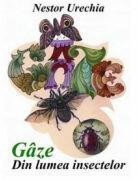 Gaze. Din lumea insectelor (ISBN: 9789735916169)