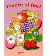 Fructe si flori - Paulina Popa (ISBN: 9789739828604)
