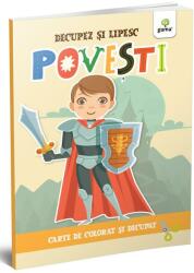 Colorez, decupez si lipesc! Povesti (ISBN: 9789731498324)