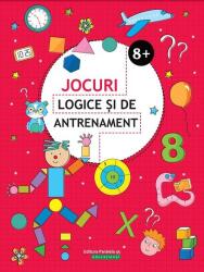 Jocuri logice si de antrenament - 8 ani + (ISBN: 9789734729357)