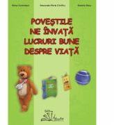 Povestile ne invata lucruri bune despre viata! - Elena Contoman (ISBN: 9786066301626)