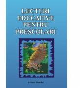 Lecturi educative pentru prescolari. Povesti ilustrate (ISBN: 9789731842608)
