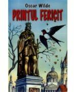 Printul fericit - Oscar Wilde (ISBN: 9789737923226)