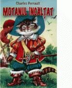 Motanul incaltat - Charles Perrault (ISBN: 9789737923004)