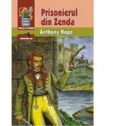 Prizonierul din Zenda - Anthony Hope (ISBN: 9786068271026)