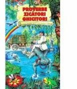 Proverbe - zicatori - ghicitori (ISBN: 9789738567948)