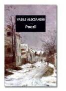 Poezii- Vasile Alecsandri (ISBN: 9789731858722)