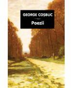 Poezii - George Cosbuc (ISBN: 9789731858654)