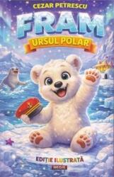 Fram, ursul polar (ISBN: 9789739885102)