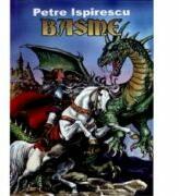 Basme - Petre Ispirescu (ISBN: 9789738580725)