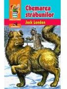 Chemarea strabunilor - Jack London (ISBN: 9786068271033)