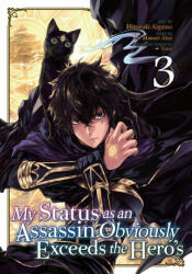 My Status as an Assassin Obviously Exceeds the Hero's (Manga) Vol. 3 - Hiroyuki Aigamo (2021)