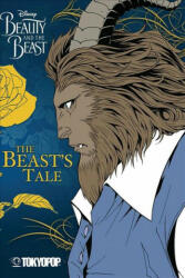 Disney Manga: Beauty and the Beast - Beast's Tale - Mallory Reaves (2017)