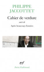 Cahier de Verd Apres - Phili Jaccottet (2003)
