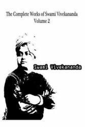 The Complete Works Of Swami Vivekananda Volume 2 - Swami Vivekananda (2012)