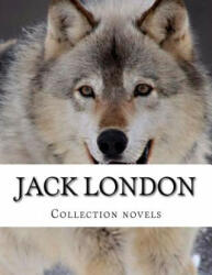 Jack London, Collection novels - Jack London (2014)