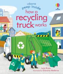 Peep Inside How a Recycling Truck Works (ISBN: 9781474986083)