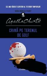 Crima pe terenul de golf - Agatha Christie (ISBN: 9786063368011)