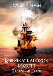 Korzikai kalózok között (ISBN: 9786155289637)
