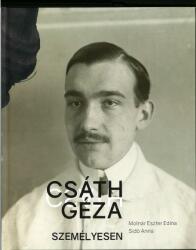Csáth Géza személyesen (ISBN: 9786155517600)