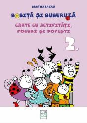 Bobita si Buburuza. Carte cu activitati, jocuri si povesti nr. 2 - Erika Bartos (ISBN: 9786067871562)
