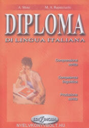 Diploma di lingua italiana - A. Moni (ISBN: 9789607706461)