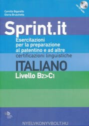 Camilla Bigarello, Gloria Bruschetta: Sprint. it - Esercitazioni per la preparazione al patentino e ad altre certificazioni linguistiche. Italiano: Livello B2>C1 (ISBN: 9788872233672)