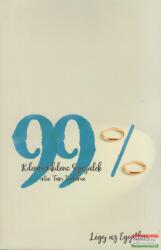 Tari Valéria - 99% Légy az egyetlen! (ISBN: 9786150108070)