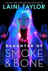 Daughter of Smoke & Bone - Laini Taylor (2020)