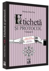 Eticheta si protocol. Volumul II - Mariana Mion-Pop (ISBN: 9786068390987)