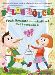 Dalos bölcsi - Foglalkoztató munkafüzet 2-4 éveseknek (ISBN: 9786155308802)