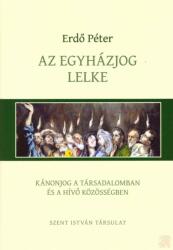 AZ EGYHÁZJOG LELKE (ISBN: 9789632779096)
