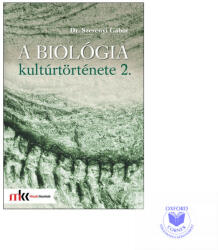 A BIOLÓGIA KULTÚRTÖRTÉNETE 2. kötet (ISBN: 9789631647839)