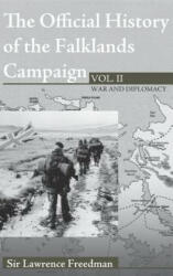 Official History of the Falklands Campaign, Volume 2 - Lawrence Freedman (ISBN: 9780714652078)