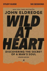 Wild at Heart Study Guide, Updated Edition (ISBN: 9780310129103)