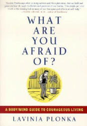 What are You Afraid of - Lavinia Plonka (2005)